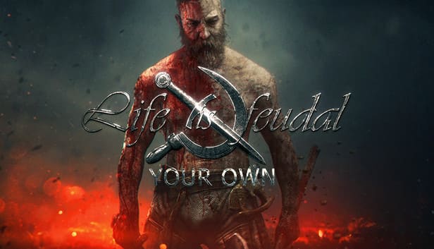 Life is Feudal